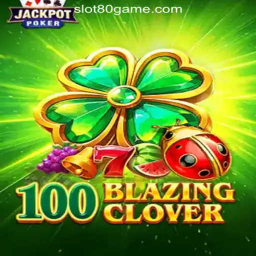Exploring the Exciting World of 100BlazingClover: Your Ultimate Guide to Winning at 80GAME.com Oficial Slots Brasil #1