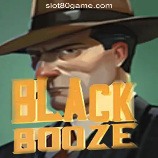 BlackBooze: An Engaging Experience with 80GAME.com Oficial Slots Brasil #1