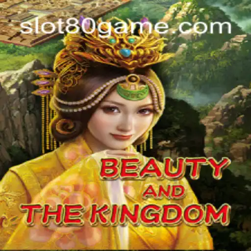 Discover the Enchanting Realm of BeautyAndTheKingdom: A Premier Slot Game Experience