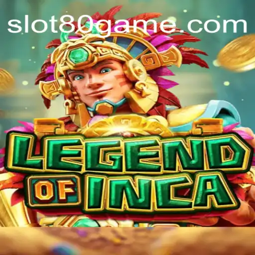 Discover the Excitement of LegendofInca: A New Era of Gaming at 80GAME.com Oficial Slots Brasil #1