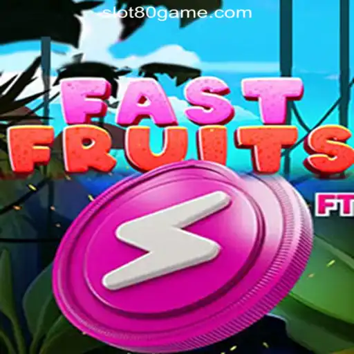 FastFruits: Spinning to Success on 80GAME.com Oficial Slots Brasil #1