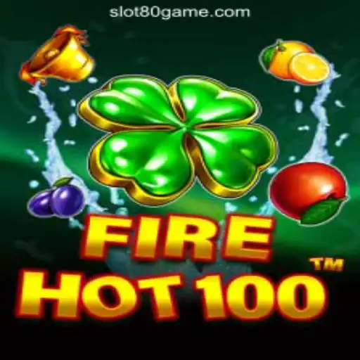 Unveiling FireHot100: Exploring the Thrilling Gameplay of 80GAME.com Oficial Slots Brasil #1