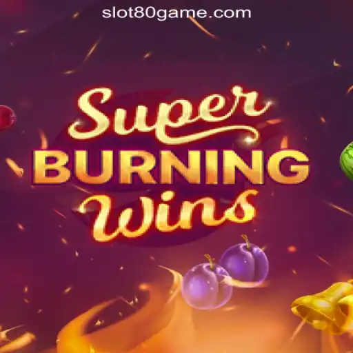Discovering SuperBurningWins: The Ultimate Slot Experience on 80GAME.com Oficial Slots Brasil #1